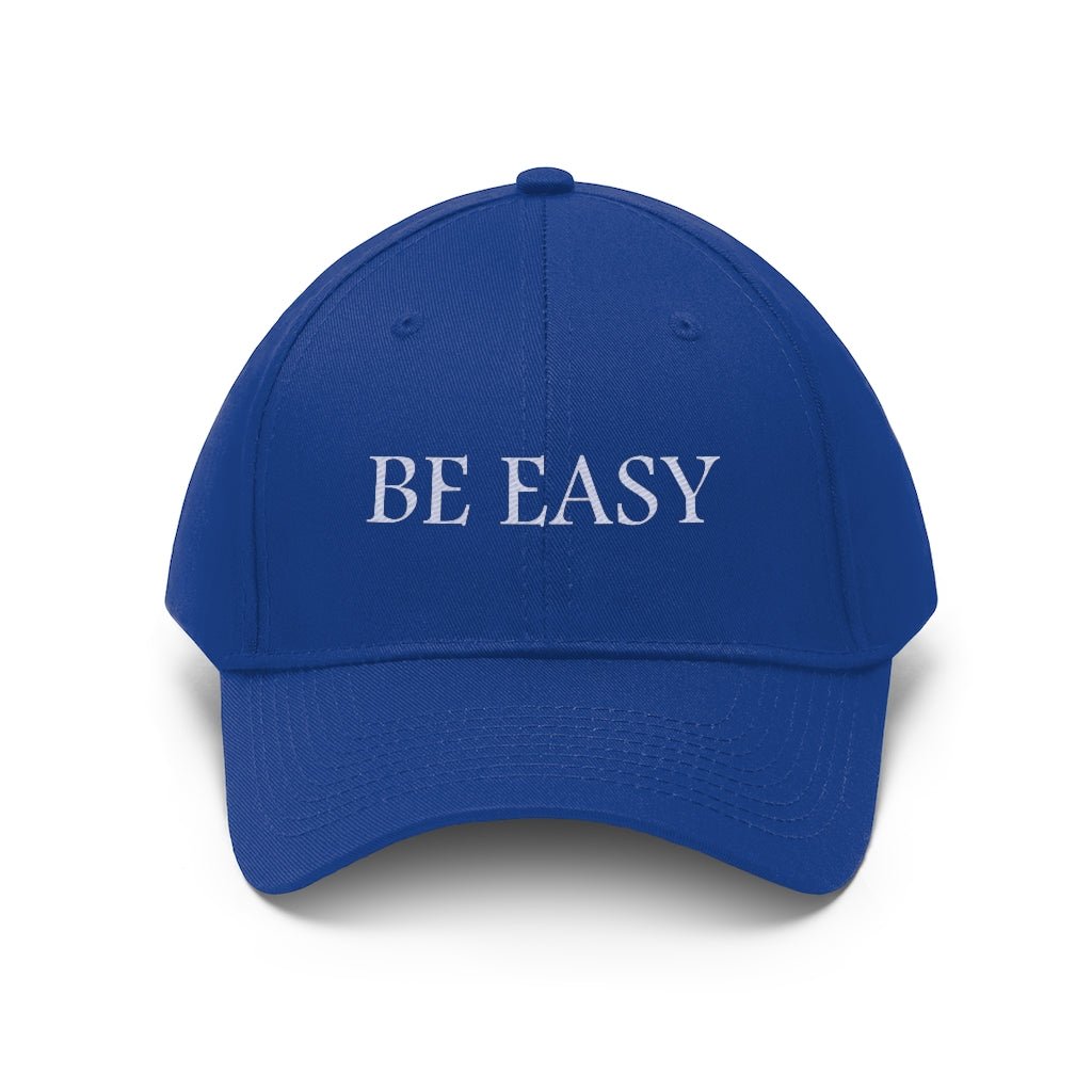 Be Easy Twill Hat, Unisex - Rene's Whimsies
