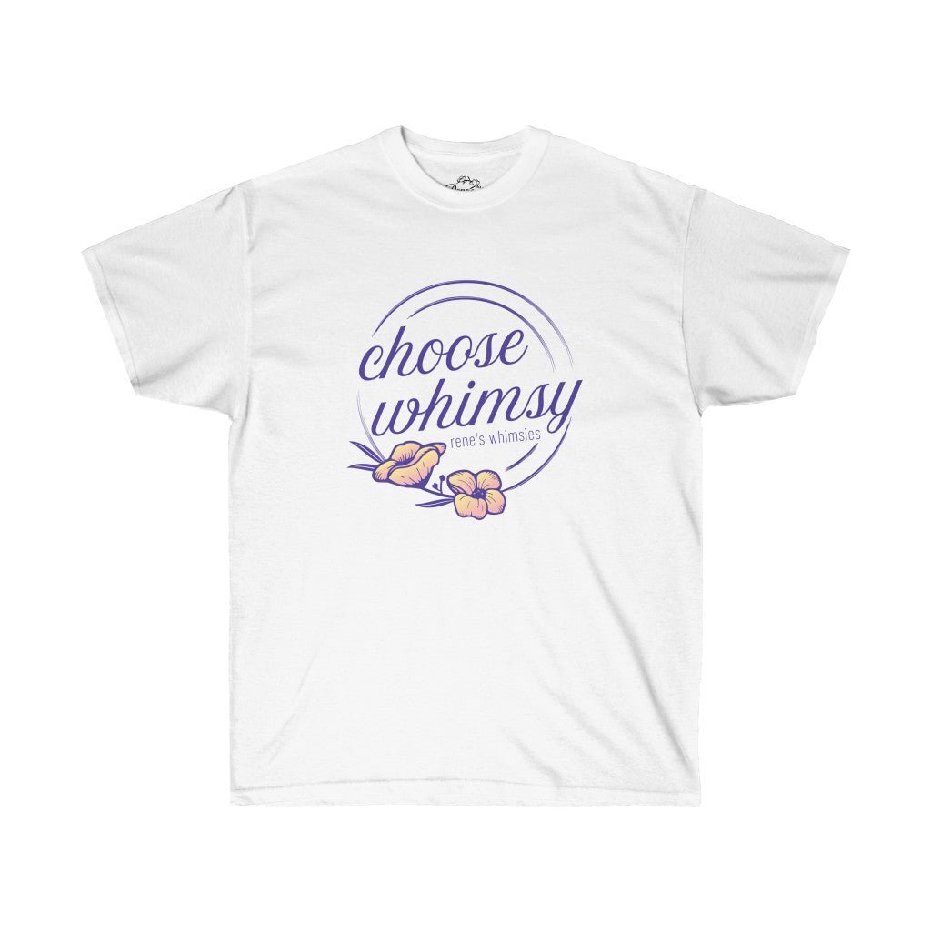 "Choose Whimsy" Cotton Tee, Unisex - Rene's Whimsies