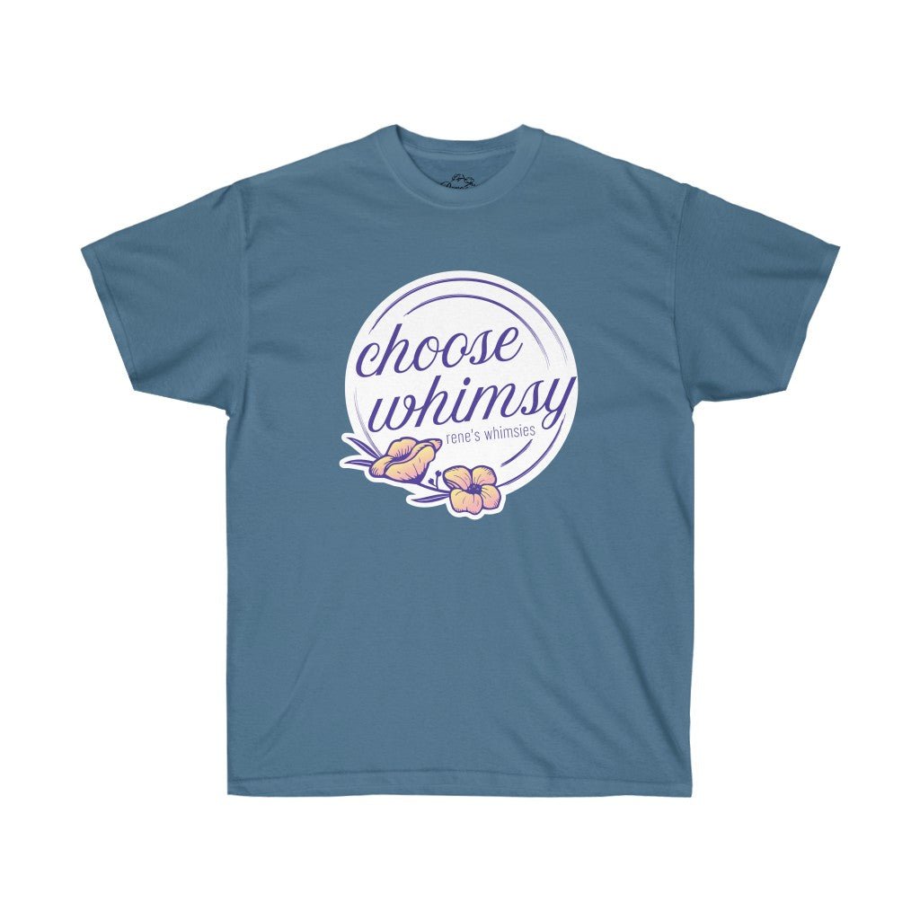 "Choose Whimsy" Cotton Tee, Unisex - Rene's Whimsies